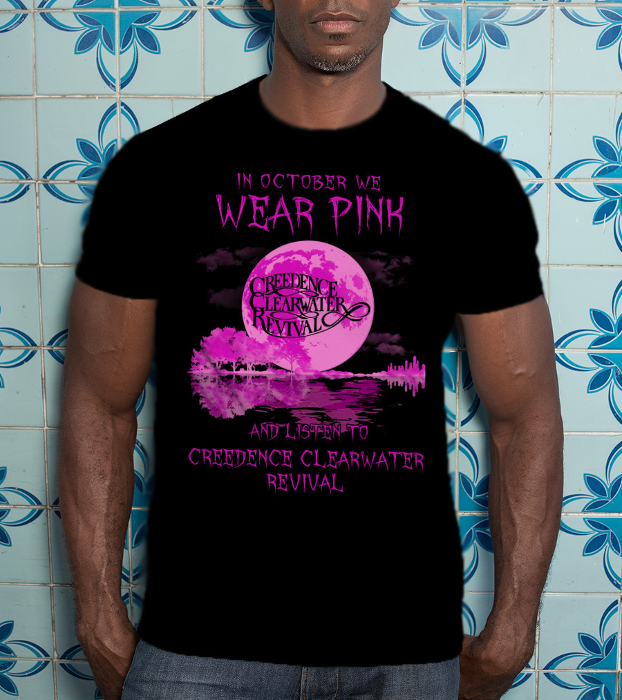 In October We Wear Pink And Listen To Creedence Clearwater Revival Moon Scene T-Shirt