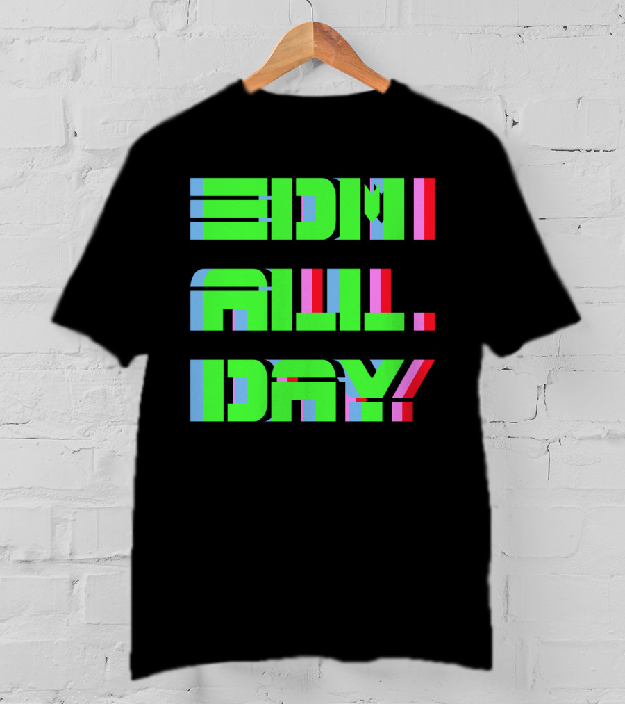 EDM All Day Neon Anaglyph Style Rave T-Shirt