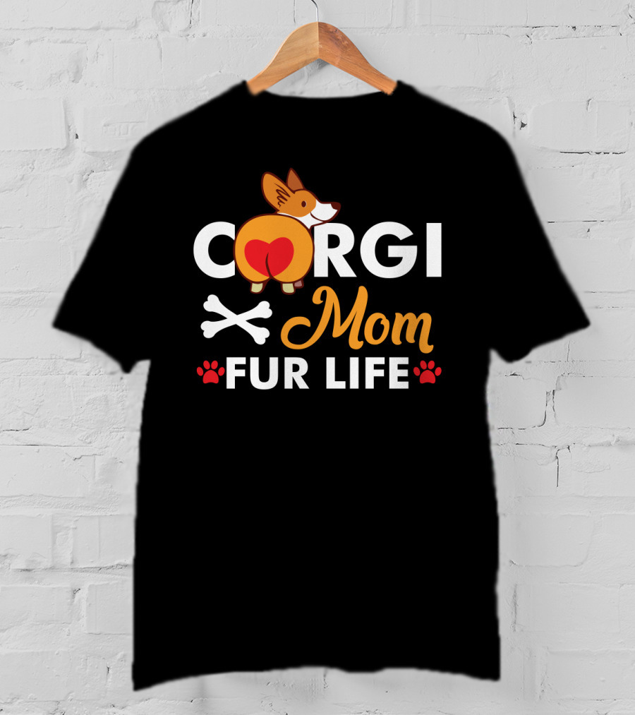Corgi Mom Fur Life Bones And Paw Prints T-Shirt