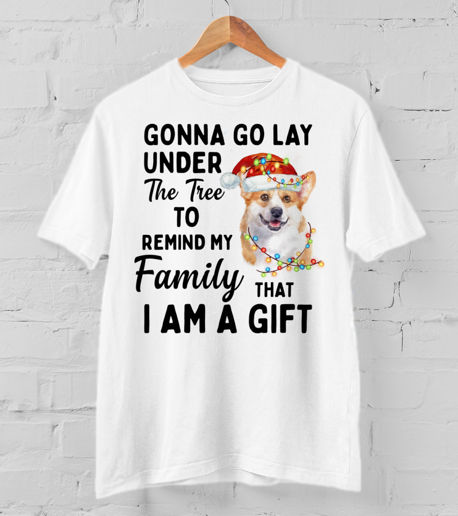 Gonna Go Lay Under The Tree To Remind My Family That I Am A Gift Corgi Christmas Lights Santa Hat T-Shirt