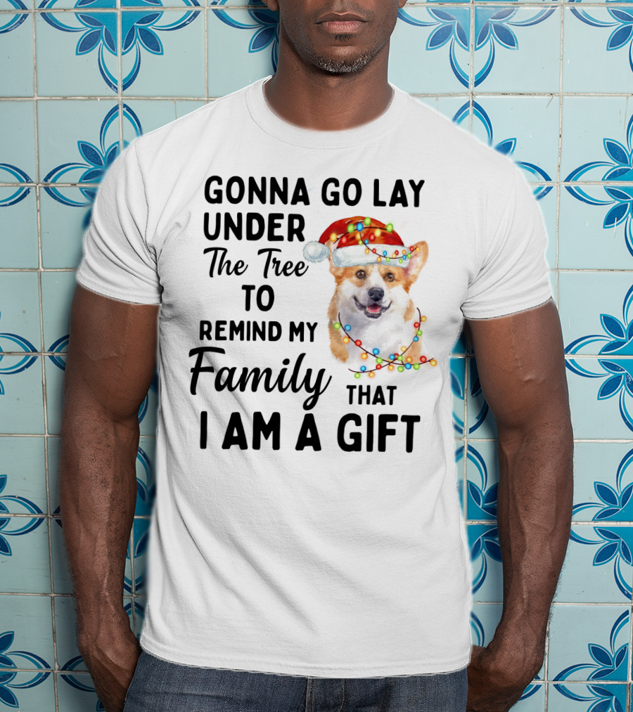 Gonna Go Lay Under The Tree To Remind My Family That I Am A Gift Corgi Christmas Lights Santa Hat T-Shirt