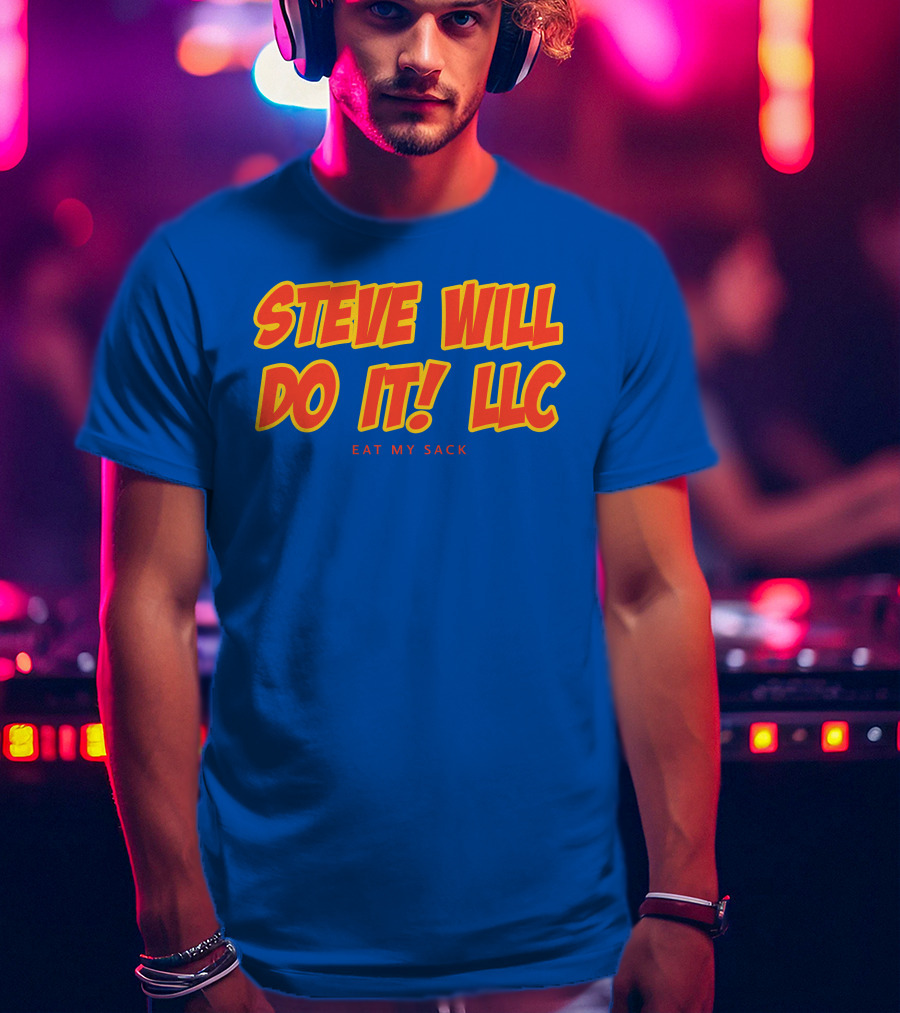 Steve Will Do It Llc Eat My Sack Royal T-Shirt