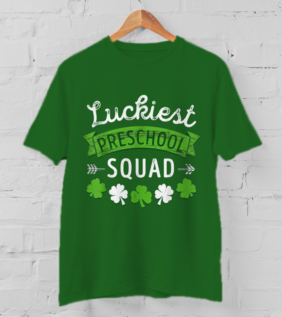 Luckiest Preschool Squad St Patricks Day Shamrocks T-Shirt