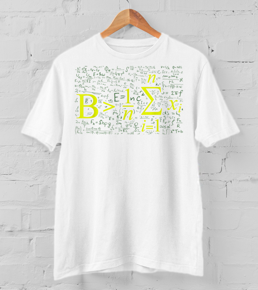 B Greater Than Average Math Formula With Complex Equations Background T-Shirt