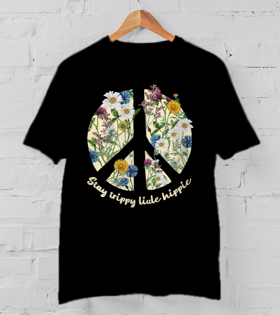 Stay Trippy Little Hippie Floral Peace Sign T-Shirt