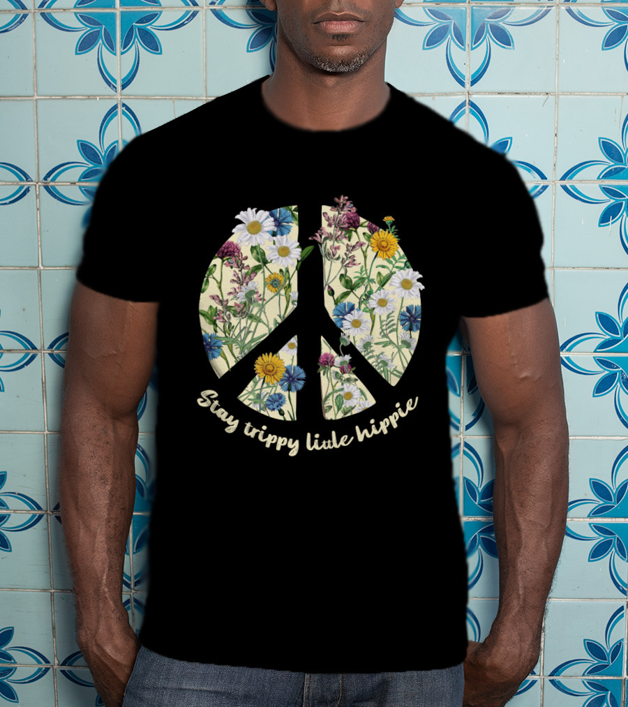 Stay Trippy Little Hippie Floral Peace Sign T-Shirt