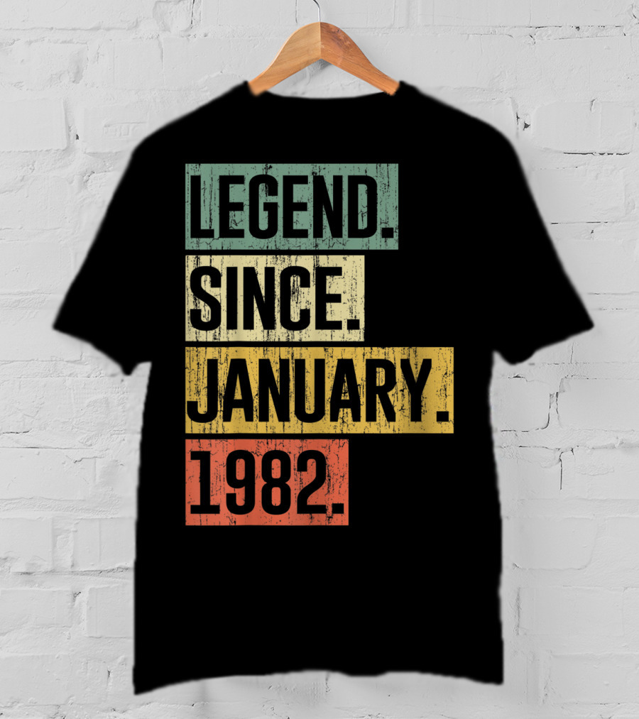 Legend Since January 1982 T-Shirt
