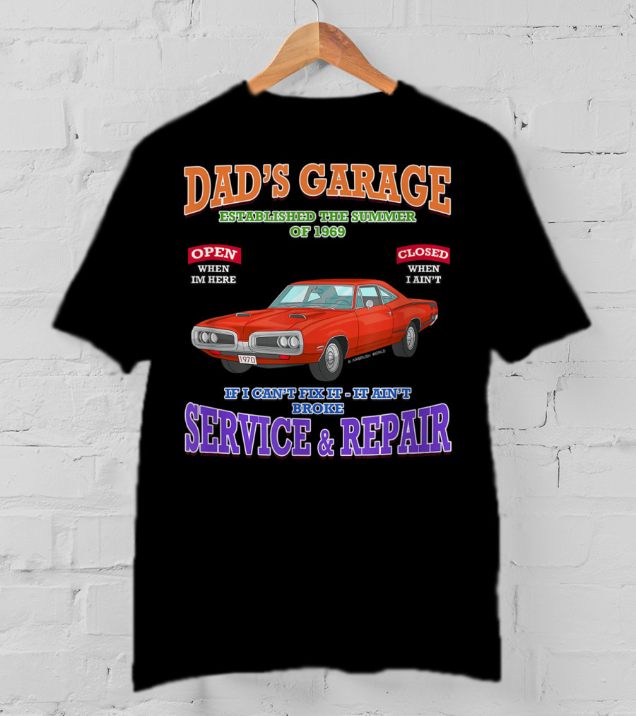 Dad's Garage Service And Repair Classic Muscle Car 1969 Hot Rod T-Shirt