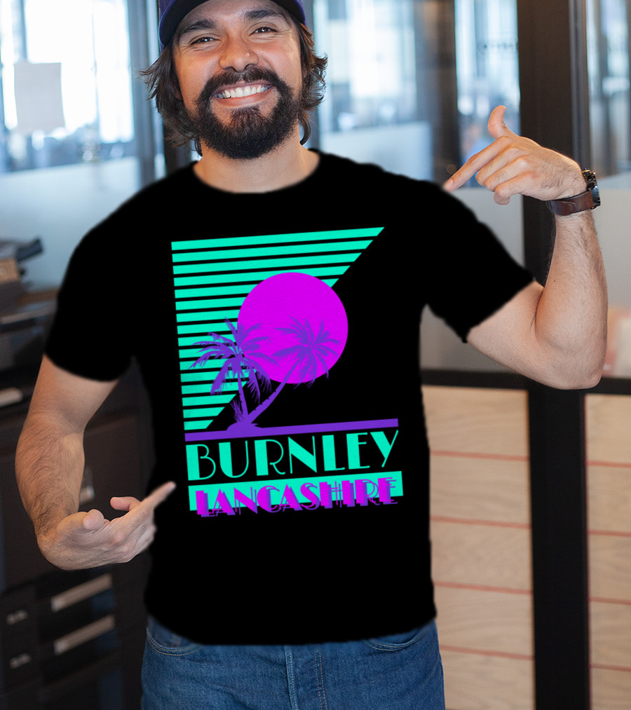 Burnley Lancashire 80s Style Retro Palm Trees And Sunset T-Shirt