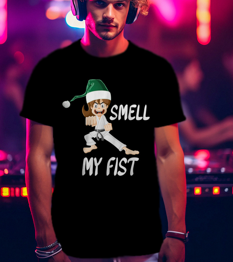 Smell My Fist Funny Christmas Karate T-Shirt