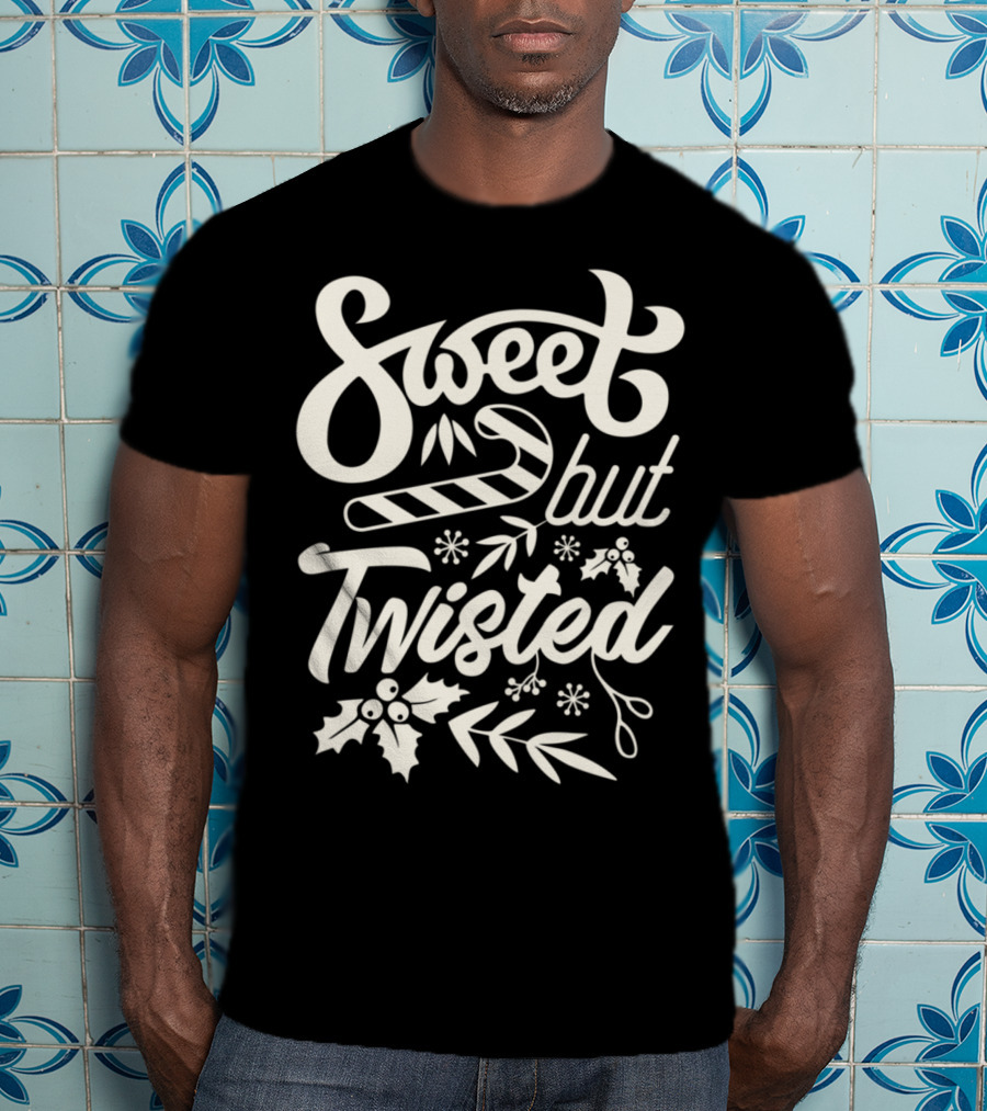 Sweet But Twisted Funny Christmas Party Candy Cane And Holly T-Shirt