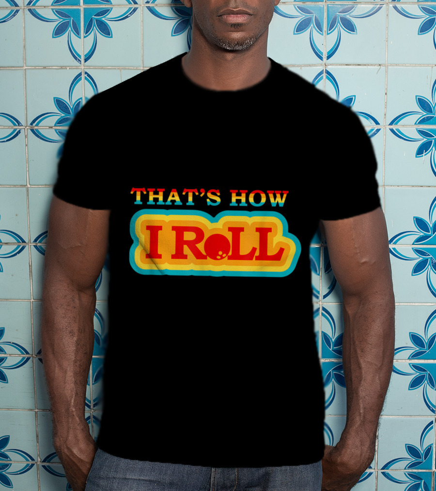 Funny Cute Bowling That's How I Roll Vintage T-Shirt