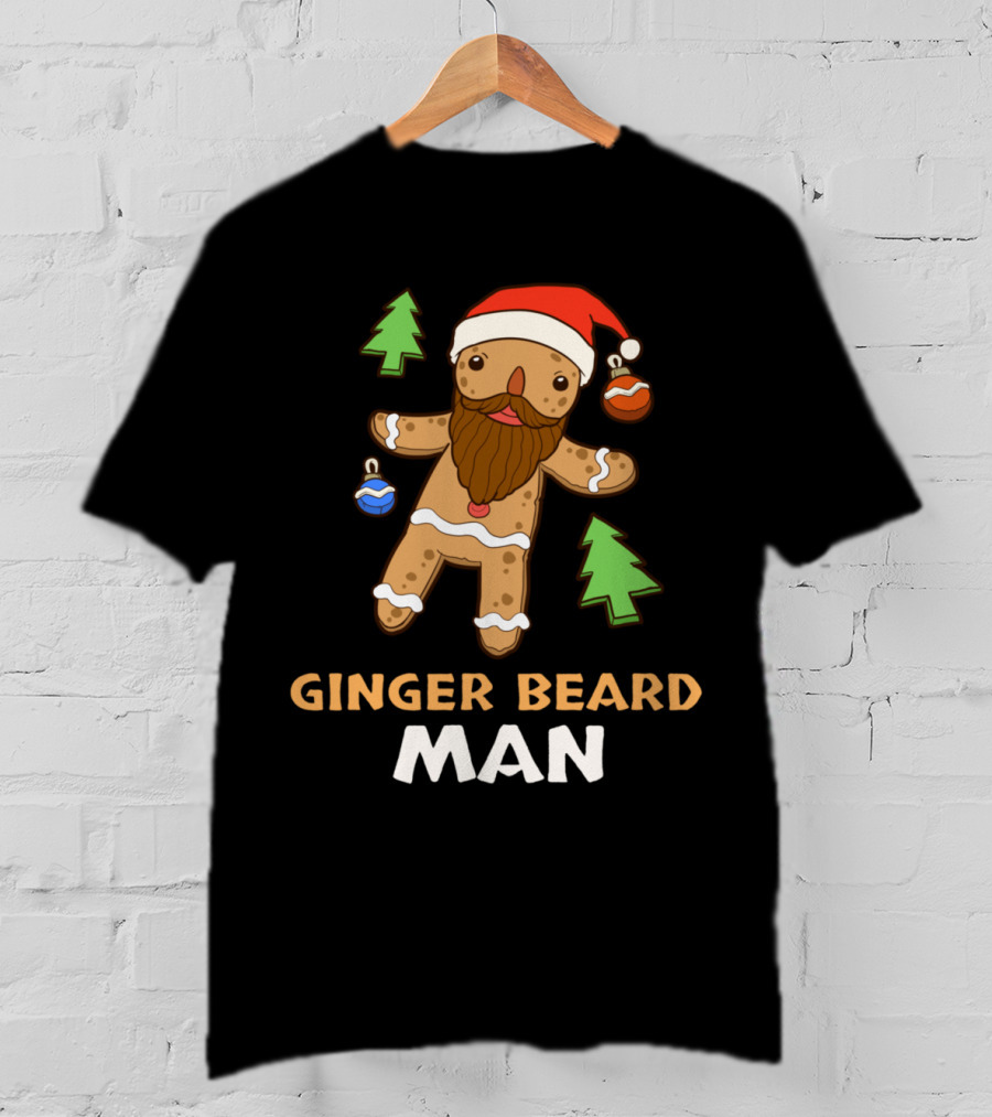 Ginger Beard Man Christmas Gingerbread With Santa Hat And Ornaments T-Shirt