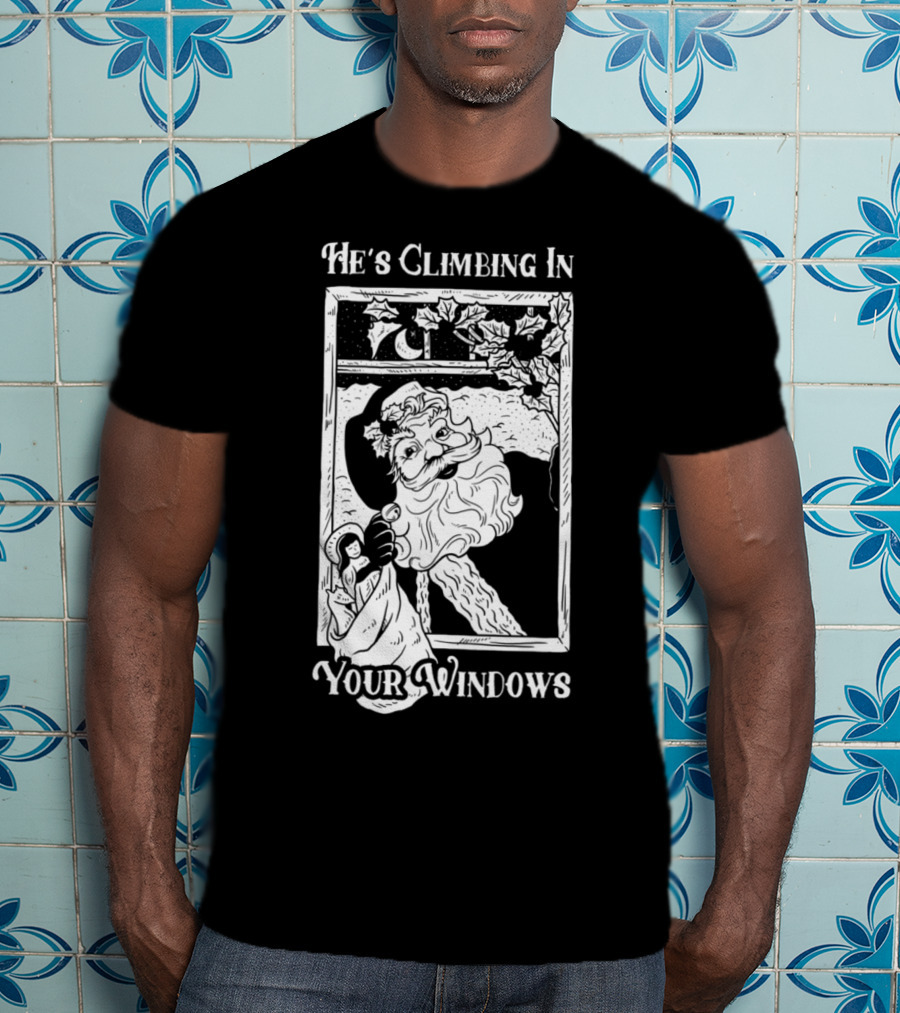 He's Climbing In Your Windows Vintage Santa T-Shirt