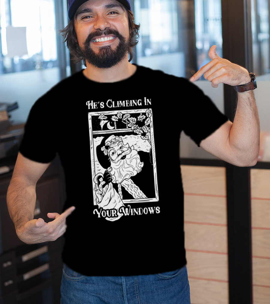 He's Climbing In Your Windows Vintage Santa T-Shirt