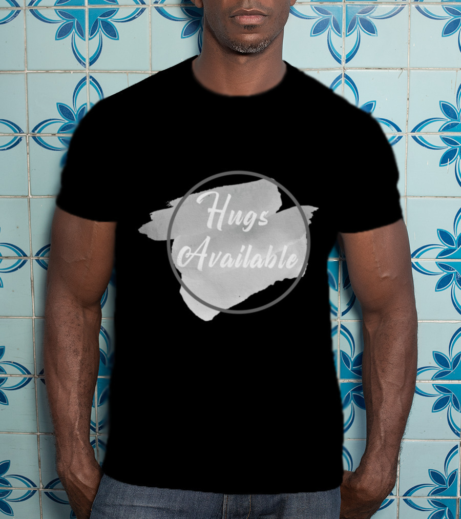 Hugs Available Watercolor Brushstroke Circle T-Shirt
