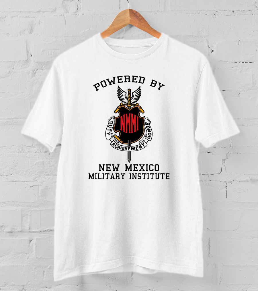 Powered By New Mexico Military Institute Duty Achievement Honor T-Shirt