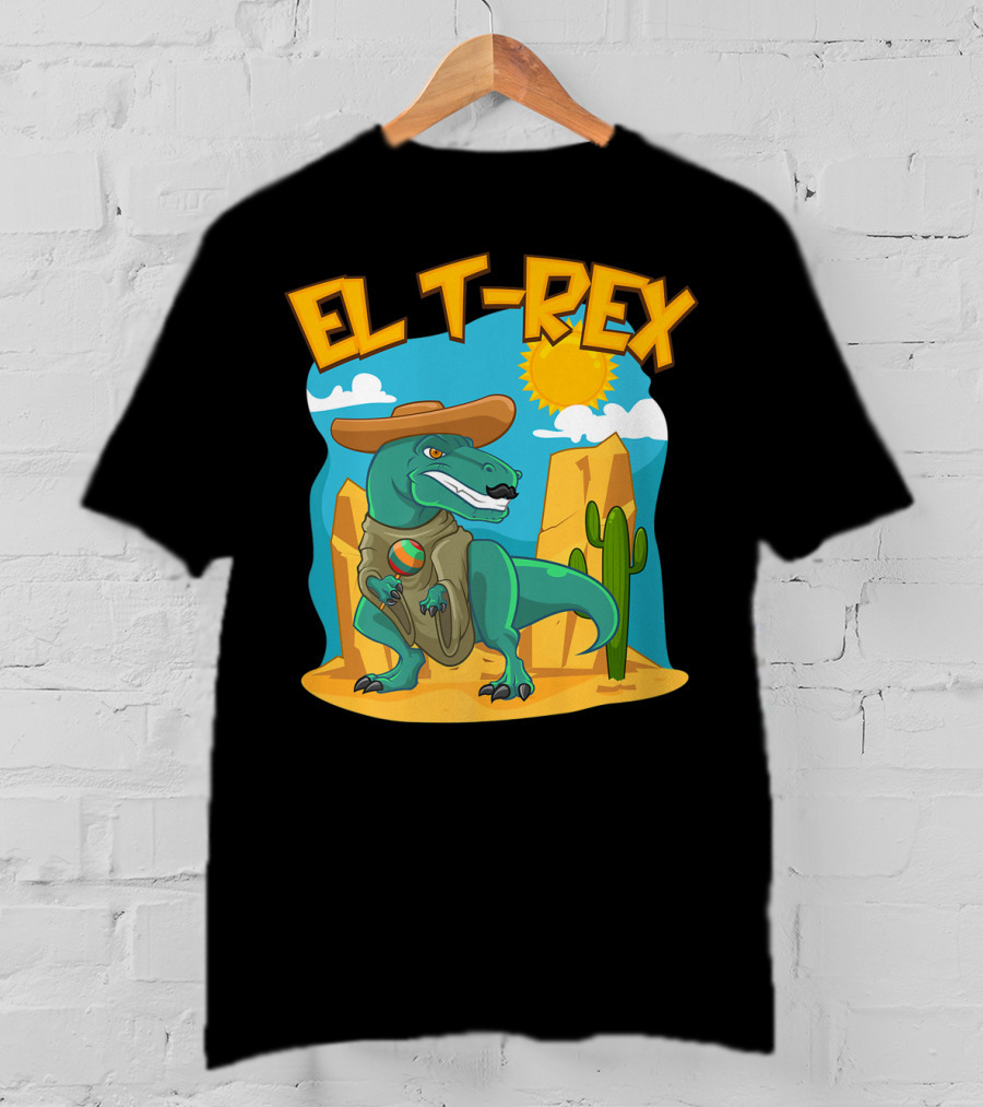 EL T-REX Mexican Dinosaur Cinco De Mayo Cactus Desert Sun Sombrero T-Shirt