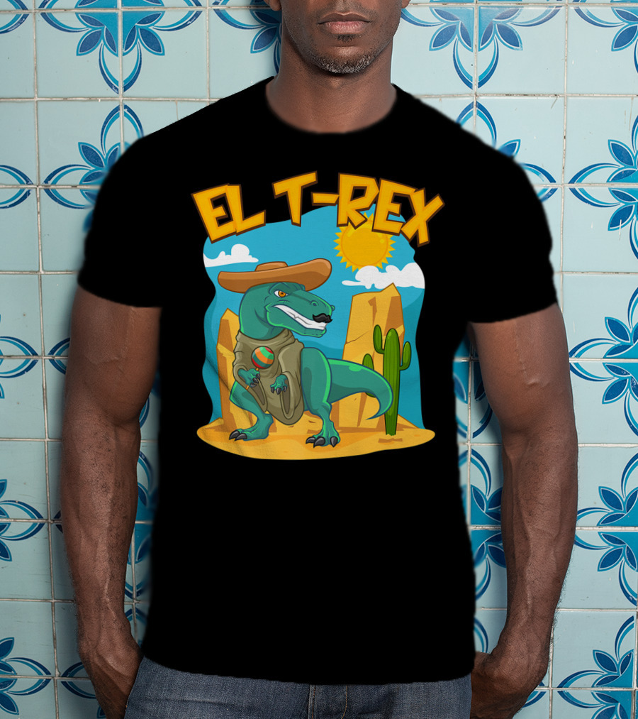 EL T-REX Mexican Dinosaur Cinco De Mayo Cactus Desert Sun Sombrero T-Shirt