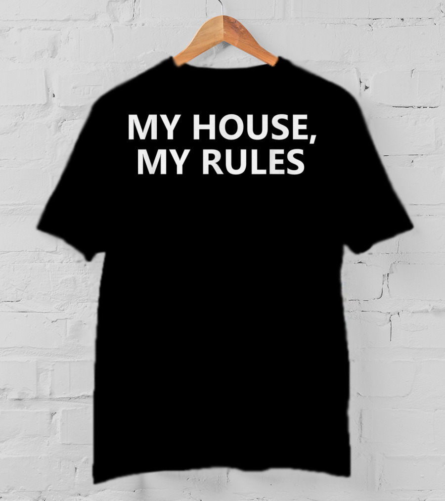 Funny Classic Dad My House My Rules T-Shirt