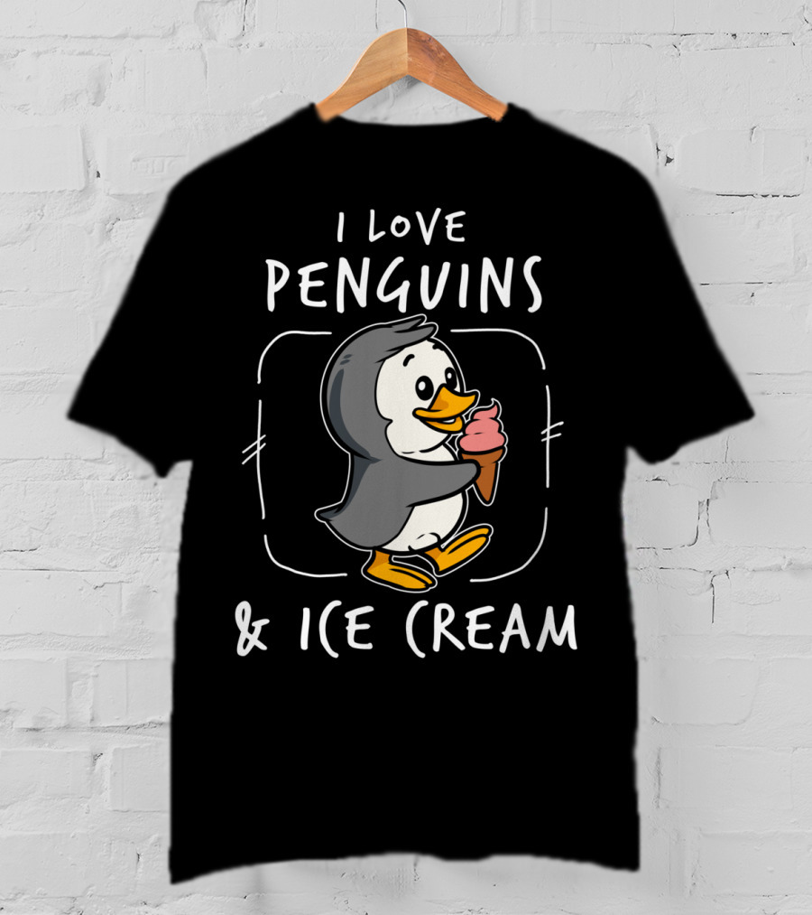 I Love Penguins And Ice Cream Sorbet Delicious Funny T-Shirt