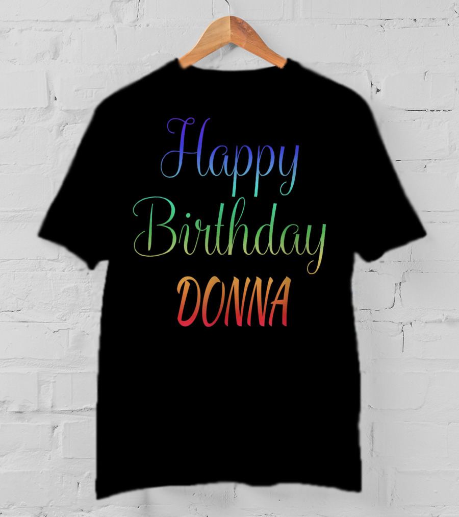 Happy Birthday Donna T-Shirt