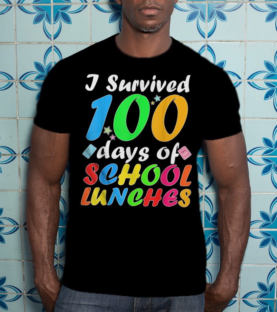 I Survived 100 Days Of School Lunches Colorful Stars And Playful Faces T-Shirt