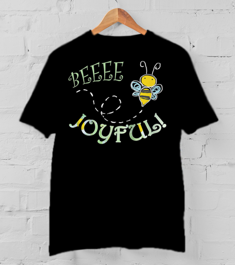 Beee Joyful Bumblebee T-Shirt