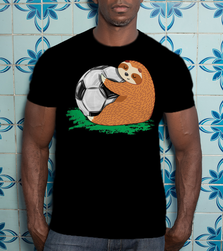 Lazy Sloth Soccer Lover Team Ball Sport Hugging Giant Soccer Ball T-Shirt