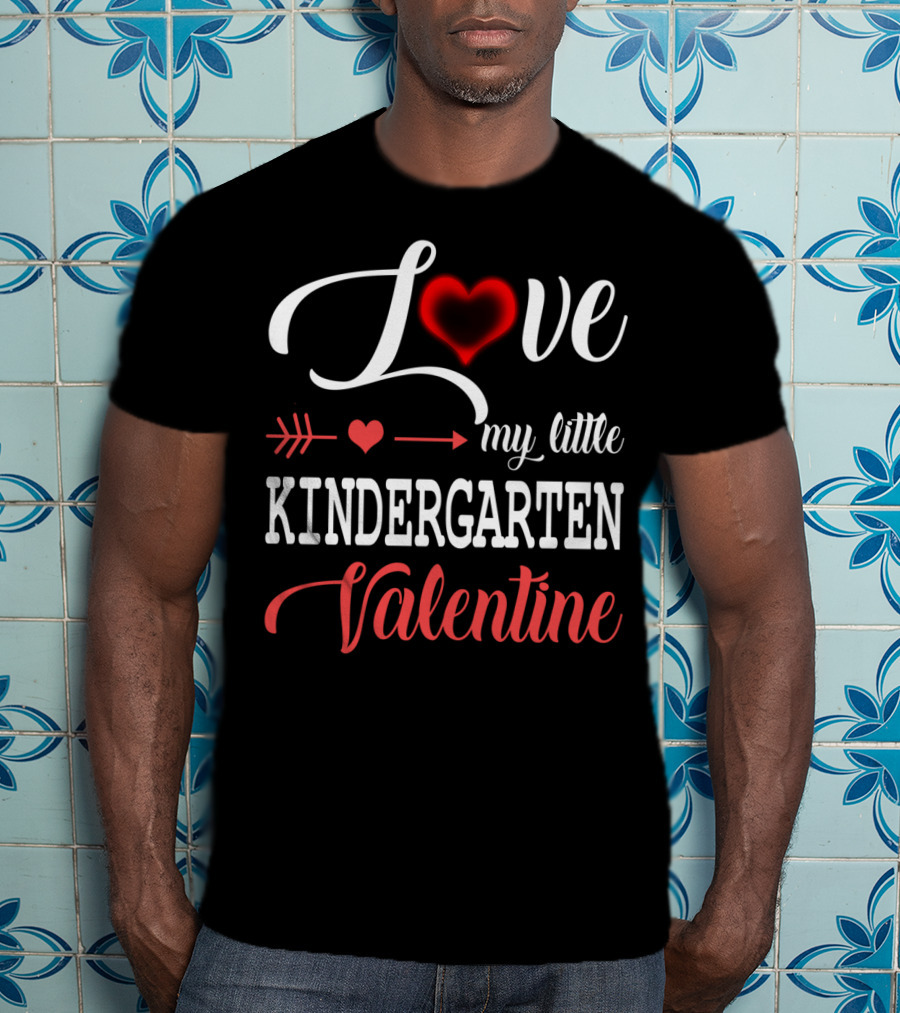 Love Heart My Little Kindergarten Valentine T-Shirt