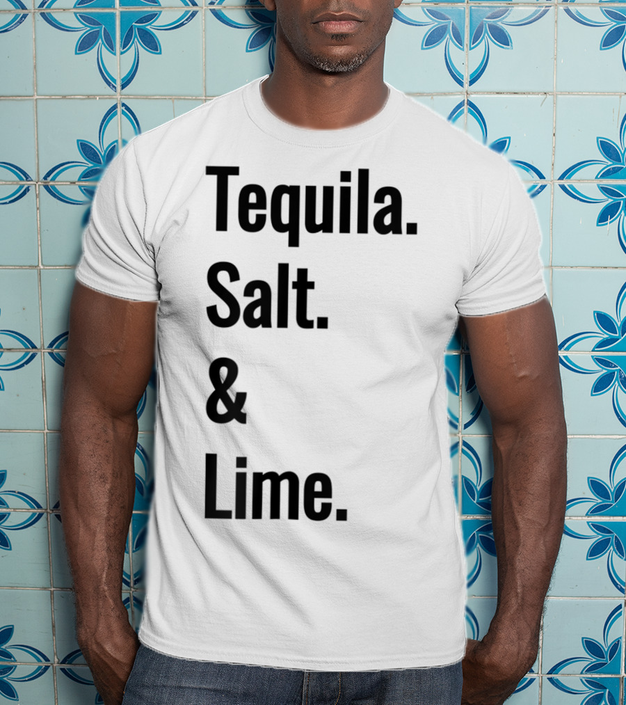 Tequila Salt And Lime Mexican Fiesta Outfit Drinker T-Shirt