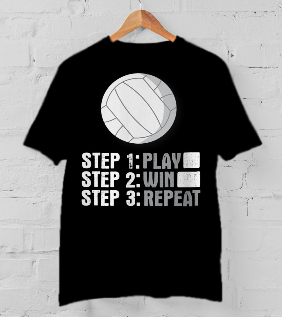 Step 1 2 3 Play Win Repeat Volleyball Athlete 7Q T-Shirt