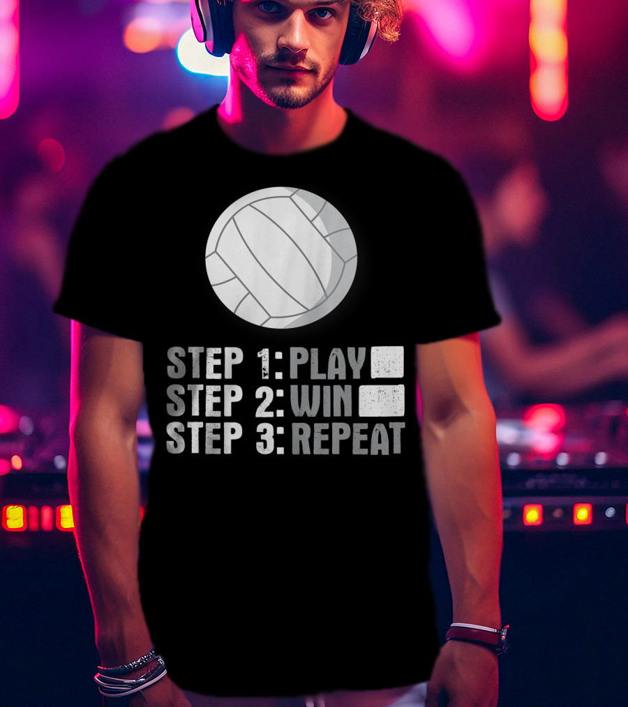 Step 1 2 3 Play Win Repeat Volleyball Athlete 7Q T-Shirt