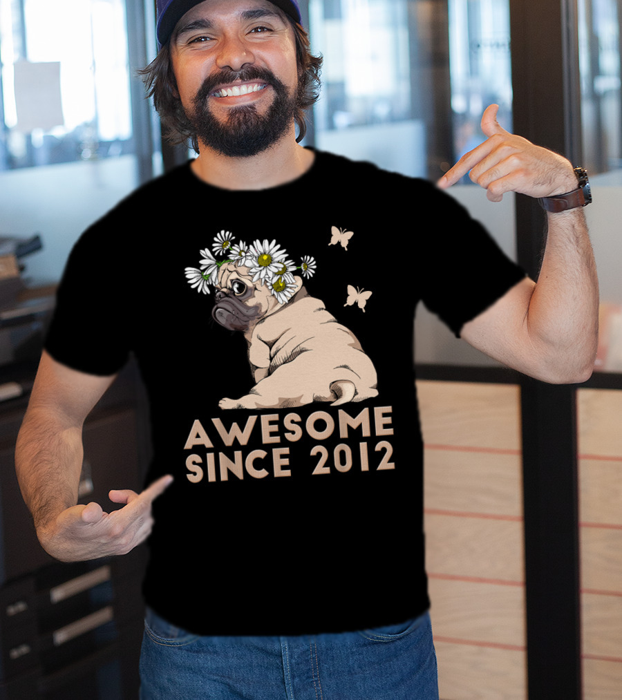 Awesome 8th Bday Puppy Pug Dog Since 2012 T-Shirt