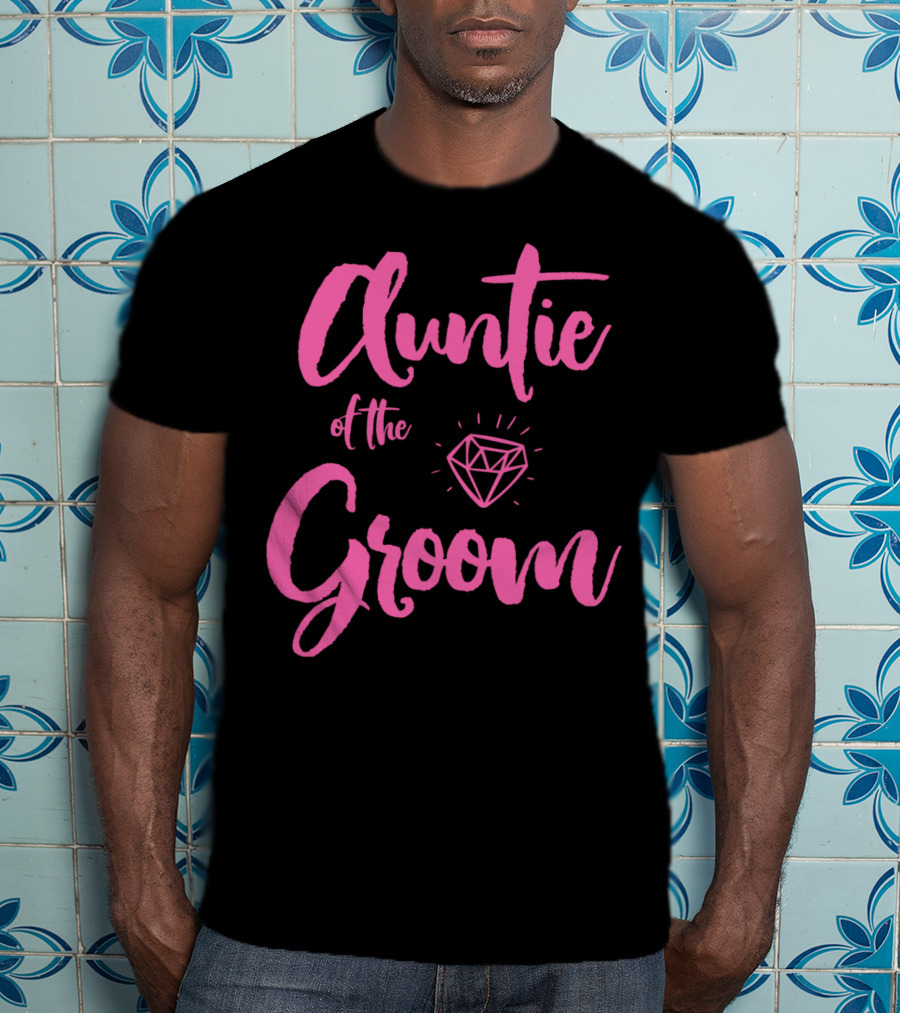 Auntie Of The Groom Pink Diamond Bridal Party T-Shirt
