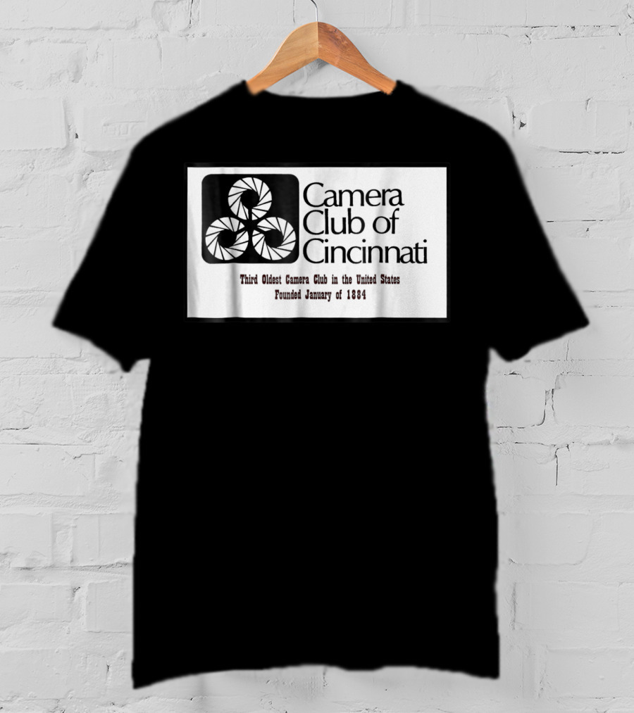Camera Club Of Cincinnati Third Oldest Camera Club In The United States Founded January Of 1884 T-Shirt