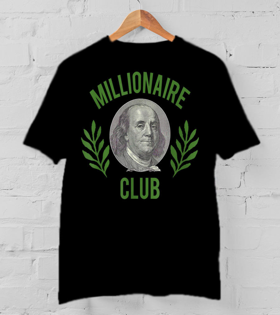 Millionaire Club Benjamin Franklin 100 Dollar Note T-Shirt