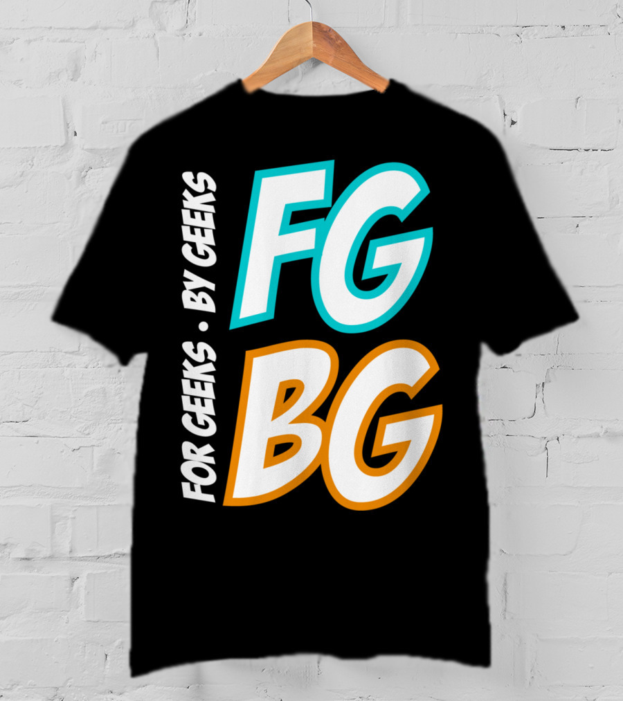 FG BG For Geeks By Geeks T-Shirt