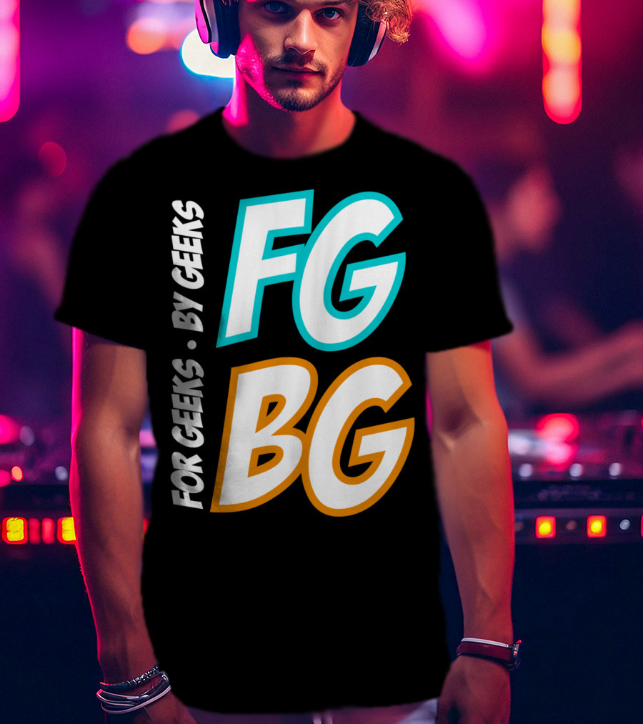 FG BG For Geeks By Geeks T-Shirt