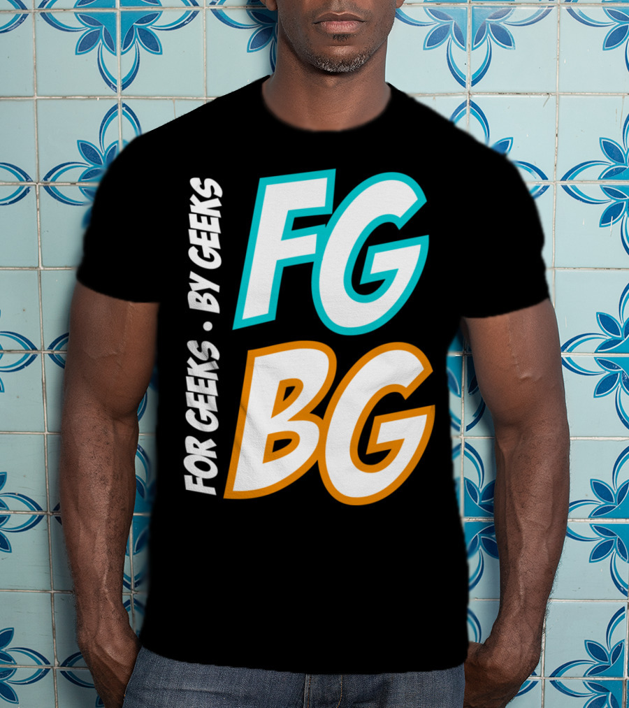FG BG For Geeks By Geeks T-Shirt