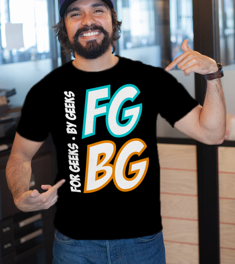 FG BG For Geeks By Geeks T-Shirt