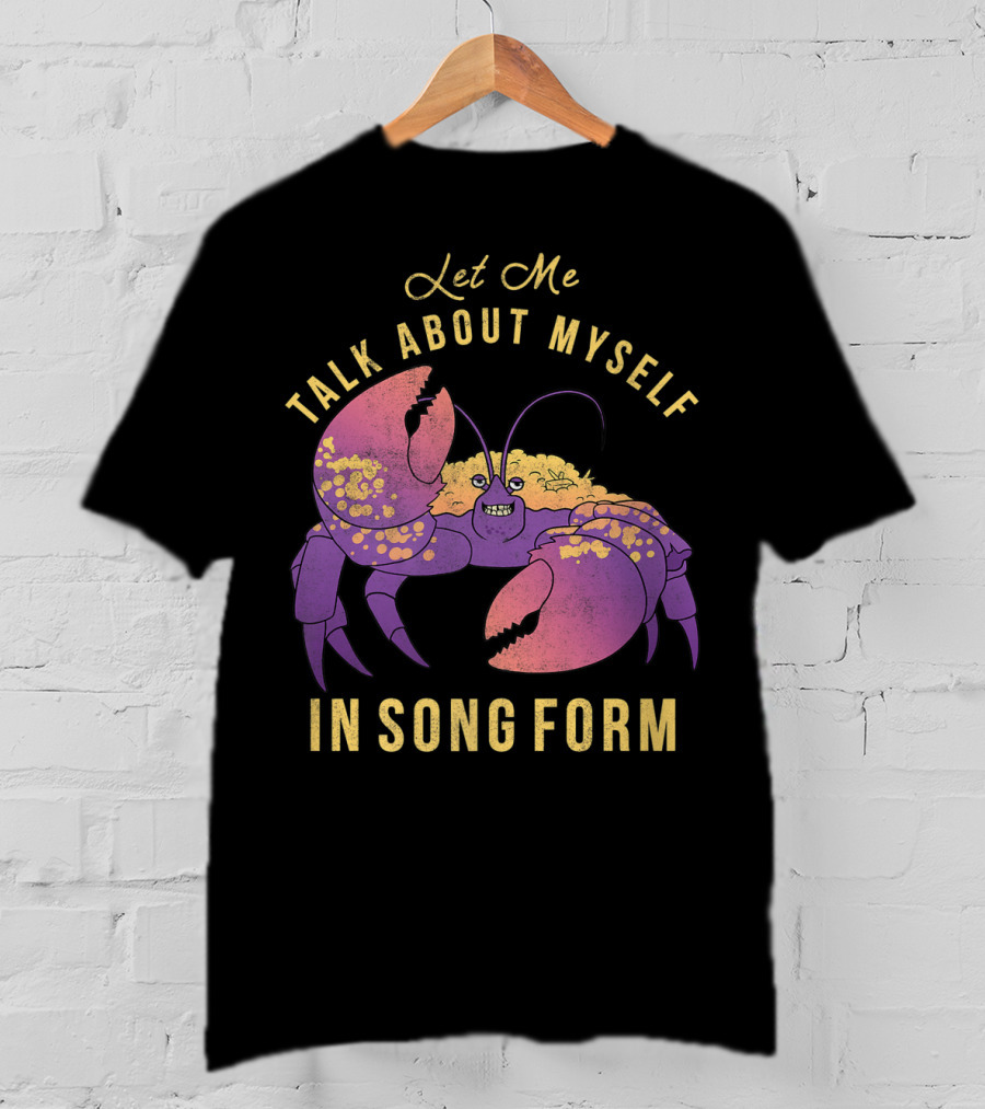Disney Moana Let Me Talk About Myself In Song Form Tamatoa T-Shirt