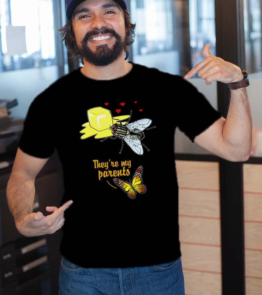 They're My Parents Funny Butter Fly Butterfly T-Shirt