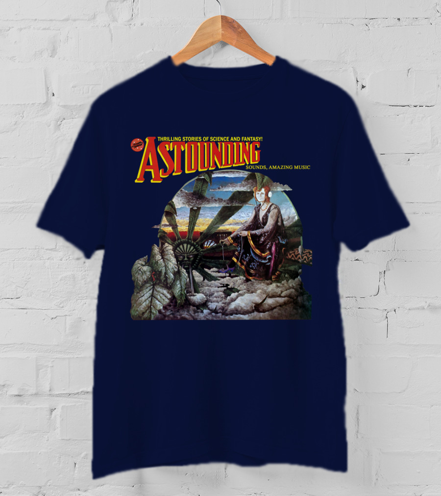 Thrilling Stories Of Science And Fantasy Astounding Sounds Amazing Music T-Shirt
