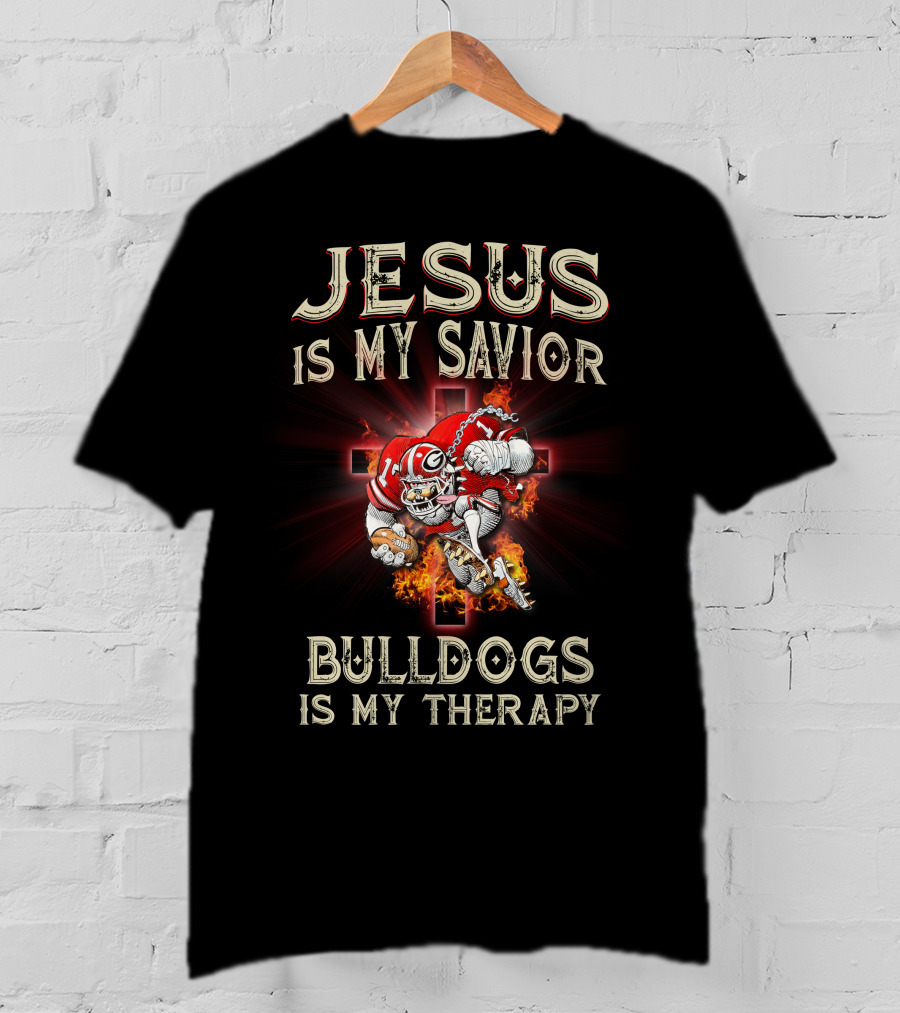Jesus Is My Savior Bulldogs Is My Therapy Georgia Bulldogs Ncaa T-Shirt