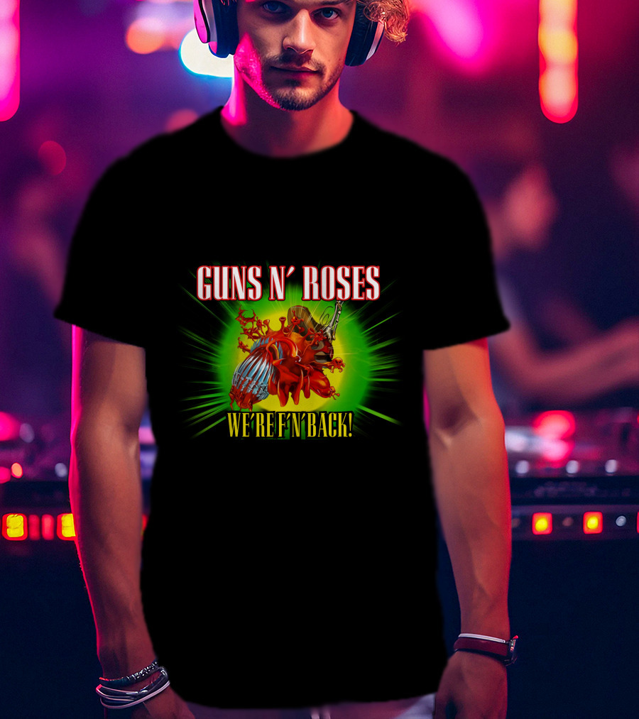 Guns N' Roses We're F'N Back T-Shirt