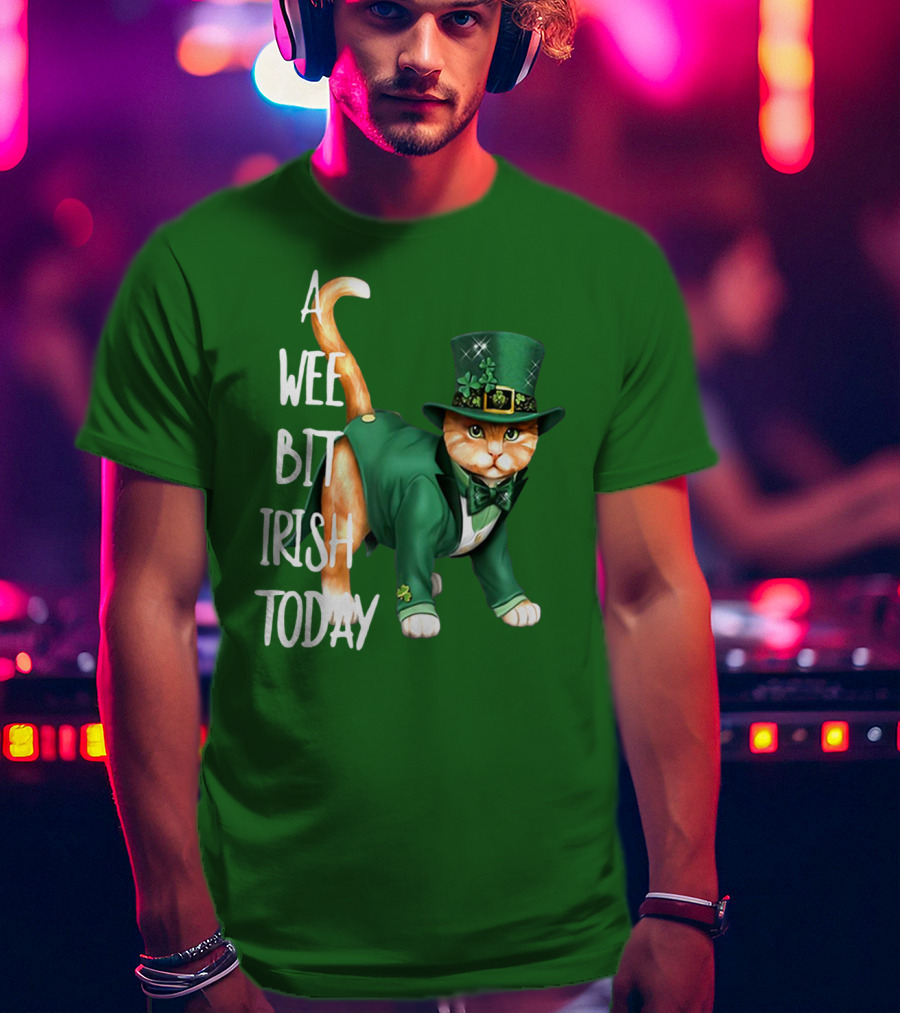 A Wee Bit Irish Today Cat In Green Suit And Leprechaun Hat T-Shirt