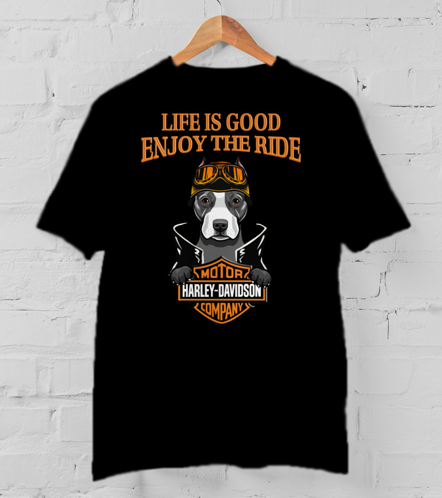 Harley Davidson Motor Company Life Is Good Enjoy The Ride Pitbull T-Shirt