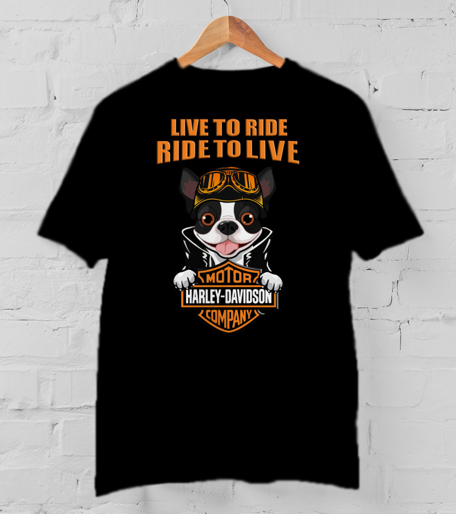 Live To Ride Ride To Live Motor Harley Davidson Company Dog With Goggles T-Shirt
