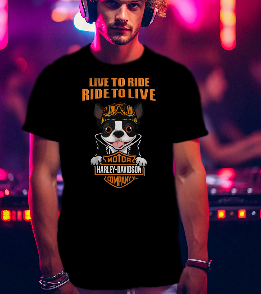 Live To Ride Ride To Live Motor Harley Davidson Company Dog With Goggles T-Shirt